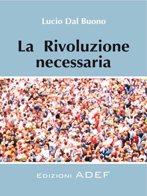 cover image of La rivoluzione necessaria
